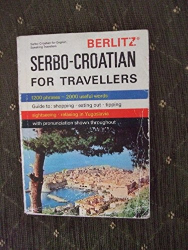 Berlitz Serbo-Croatian for Travellers