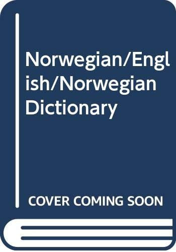 Norwegian/English/Norwegian Dictionary