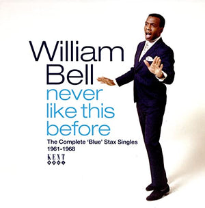 Never Like This Before: The Complete Blue Stax Singles 1961-1968