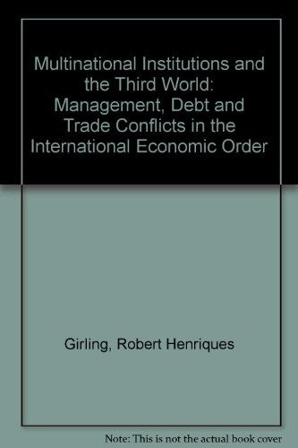 Multinational Institutions and the Third World