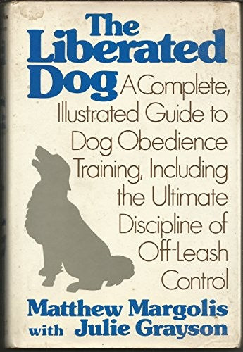 The liberated dog