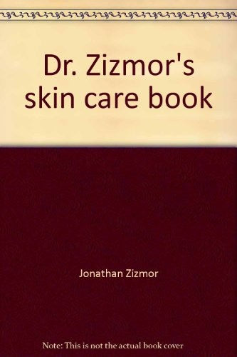 Dr. Zizmor's Skin Care Book