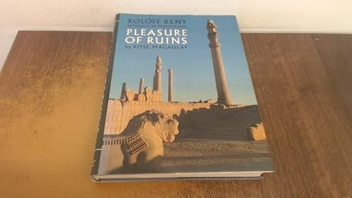 Pleasures of Ruins