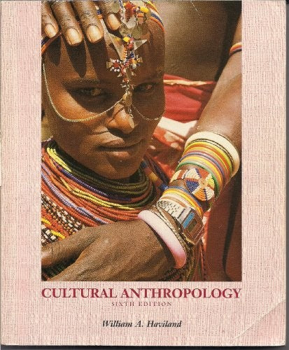 Haviland Cultural Anthropology 6e
