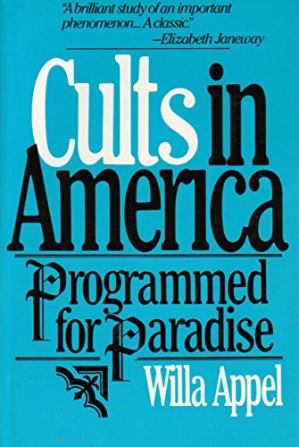 Cults In America: Programmed For Paradise