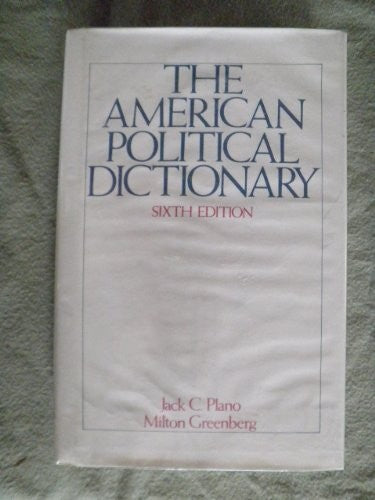 The American Political Dictionary