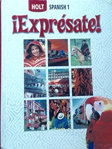 Holt Spanish 1: !Expresate!