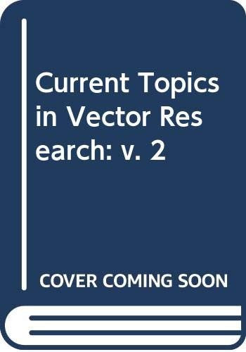 Current Topics in Vector Research