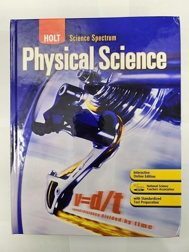 Holt Science Spectrum: Physical Science