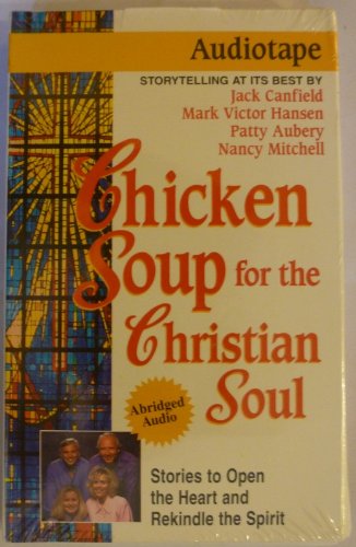 Chicken Soup for the Christian Soul