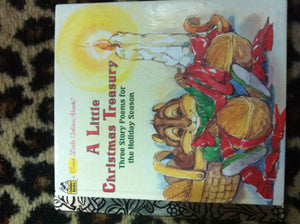 A Little Christmas Treasury: Three Story Poems for the Holiday Season 