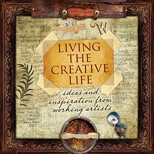 LIVING THE CREATIVE LIFE
