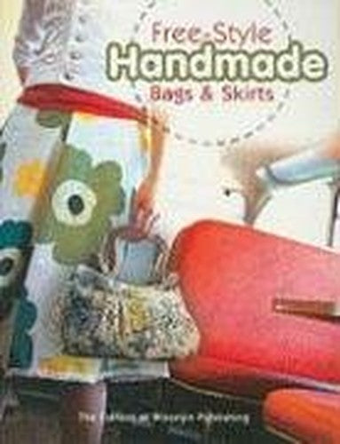 North Light Books-Free-Style Handmade Bags & Skirts