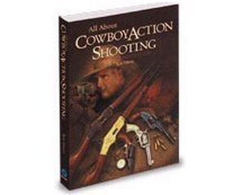 COWBOY ACTION SHOOTING