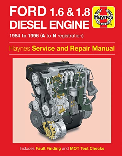 Ford 1.6 & 1.8 litre Diesel Engine (84-96) Haynes Repair Manual (Hardback)