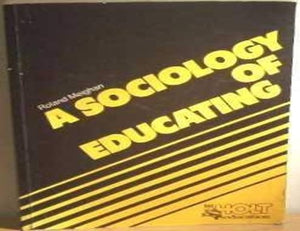 Sociology of Educating 