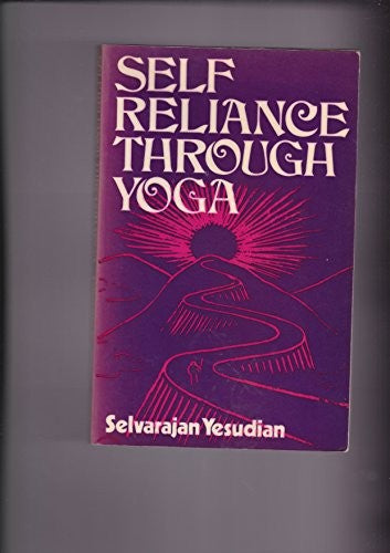 Self Reliance Through Yoga