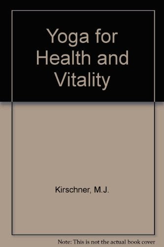 Yoga for Health and Vitality