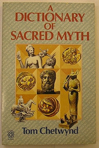 A Dictionary of Sacred Myth 