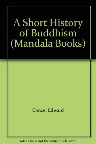 A Short History of Buddhism