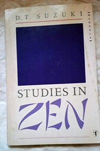 Studies in Zen 