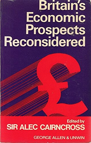 Britain's Economic Prospects Reconsidered