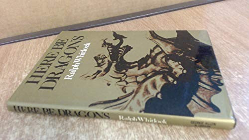 Here be Dragons