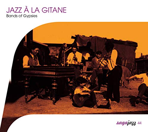 Jazz A La Gitane - Bands Of Gypsies