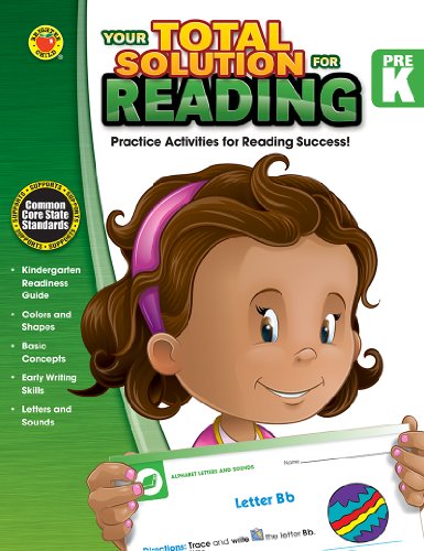 Your Total Solution for Reading, PreK
