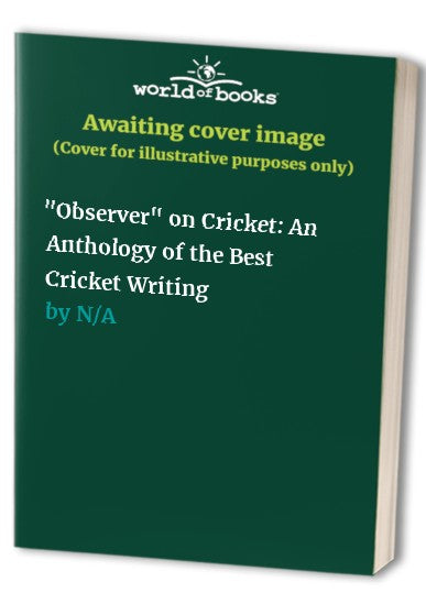 "Observer" on Cricket