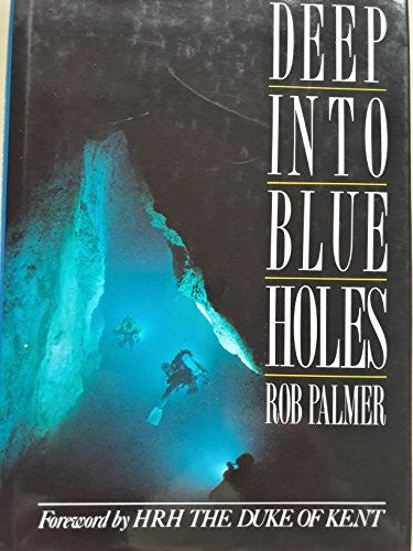 Deep into Blue Holes