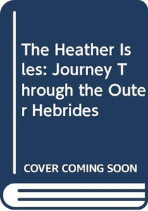 The Heather Isles 
