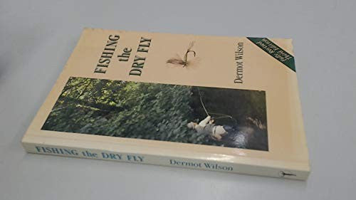 Fishing the Dry Fly
