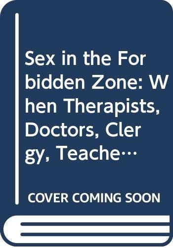 Sex in the Forbidden Zone