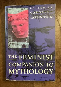 Feminist Companion to Mythology 