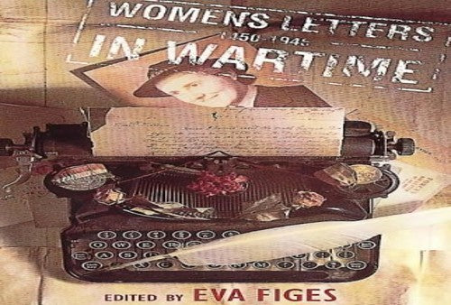 Women's Letters in Wartime, 1450-1945