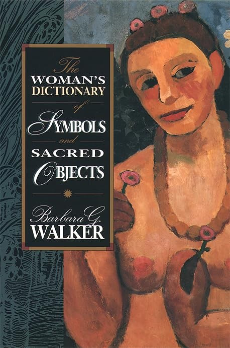 The Womans Dictionary of Symbols and Sacred Objects