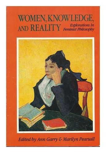 Women, Knowledge and Reality