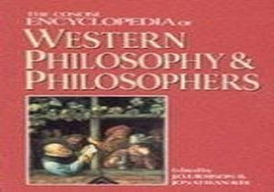 The Concise Encyclopaedia of Western Philosophy and Philosophers 