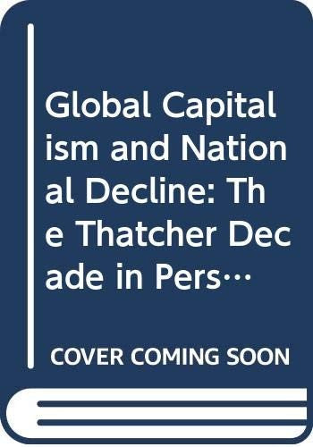Global Capitalism and National Decline