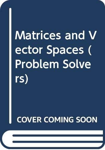 Matrices and Vector Spaces