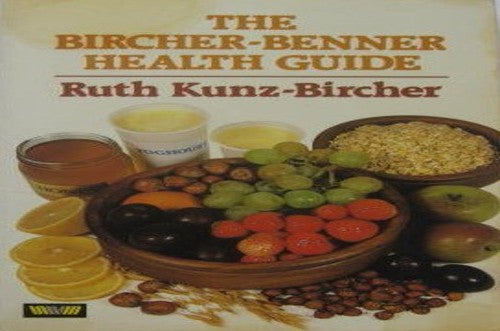 The Bircher-Benner Health Guide