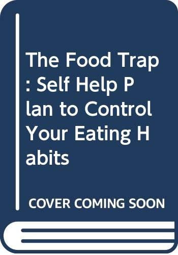 The Food Trap