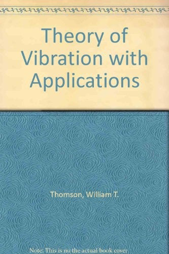 Theory of Vibration with Applications