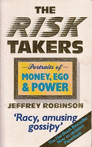 The Risk Takers