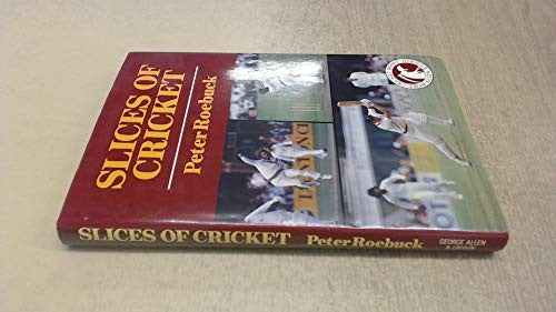 Slices of Cricket