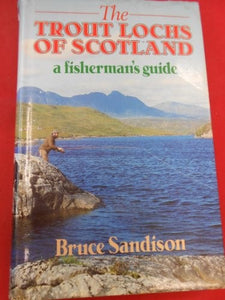 Trout Lochs of Scotland 