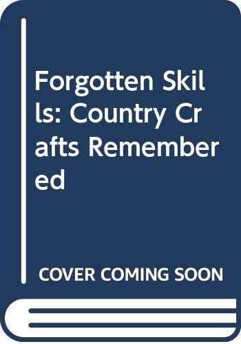 Forgotten Skills