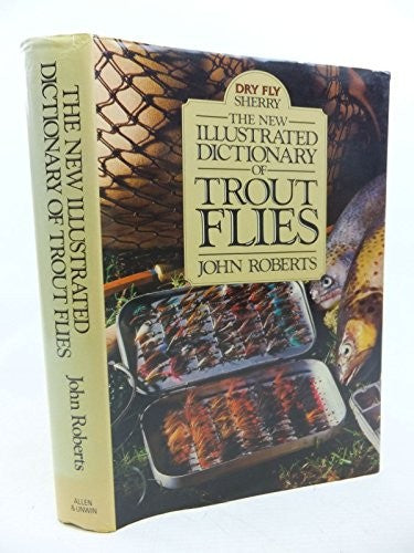 The New Illustrated Dictionary of Trout Flies