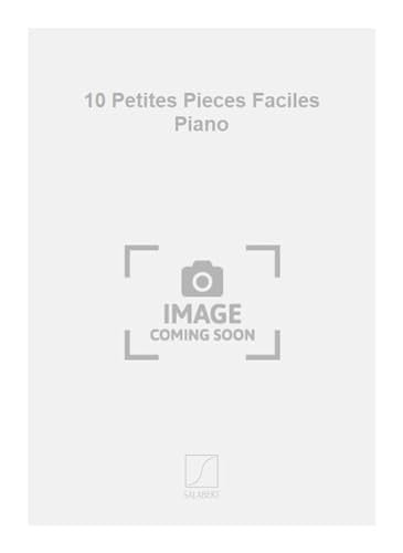 10 Petites Pieces Faciles Piano Piano